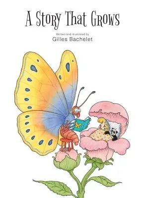 Egy történet, amely növekszik - A Story That Grows