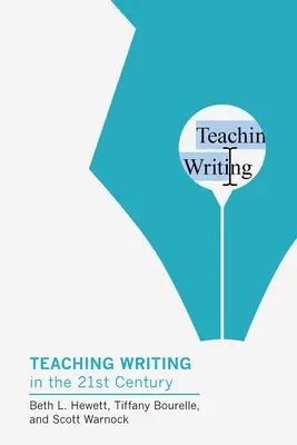 Az írás tanítása a huszonegyedik században - Teaching Writing in the Twenty-First Century