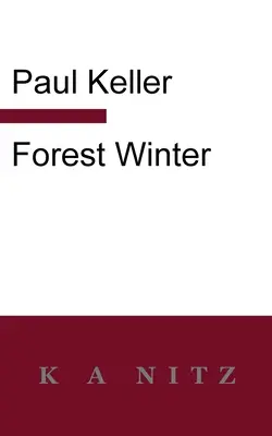 Erdei tél: A sziléziai hegyvidék regénye - Forest Winter: A Novel of the Silesian Mountains