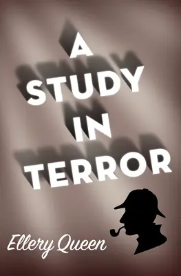 Egy tanulmány a rémületről - A Study in Terror