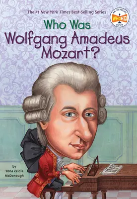 Ki volt Wolfgang Amadeus Mozart? - Who Was Wolfgang Amadeus Mozart?