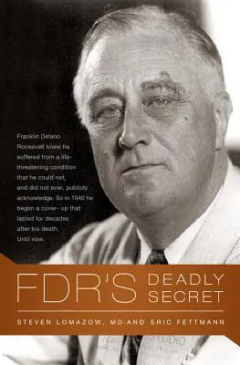 Az Fdr halálos titka - Fdr's Deadly Secret