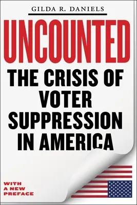 Uncounted: A választók elnyomásának válsága Amerikában - Uncounted: The Crisis of Voter Suppression in America