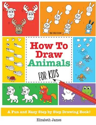 Hogyan kell rajzolni állatok gyerekeknek - How To Draw Animals for Kids