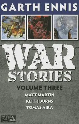 Háborús történetek, 3. kötet - War Stories, Volume 3