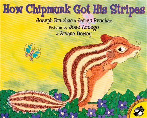 Hogyan kapta a mókus a csíkjait: Egy mese a hencegésről és a kötekedésről - How Chipmunk Got His Stripes: A Tale of Bragging and Teasing