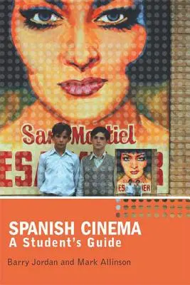 Spanyol mozi: A Student's Guide - Spanish Cinema: A Student's Guide
