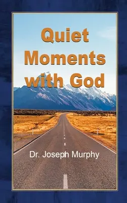 Csendes pillanatok Istennel - Quiet Moments with God