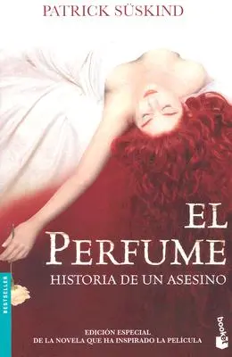 El Perfume / Parfüm: Historia de Un Asesino / Egy gyilkos története - El Perfume / Perfume: Historia de Un Asesino / The Story of a Murderer