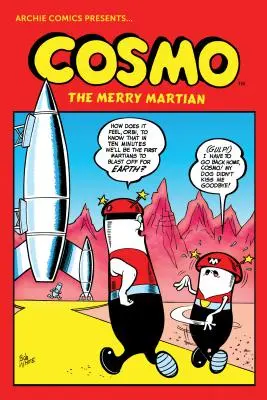 Cosmo: The Complete Merry Martian (Cosmo: A teljes víg marslakó) - Cosmo: The Complete Merry Martian