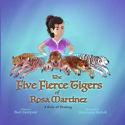 Rosa Martinez öt ádáz tigrise - The Five Fierce Tigers of Rosa Martinez