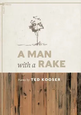 A Man with a Rake