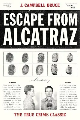 Szökés az Alcatrazból: A True Crime Classic - Escape from Alcatraz: The True Crime Classic
