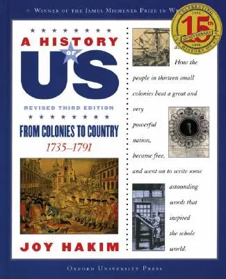 A History of Us: From Colonies to Country: 1735-1791 A History of Us Hármas kötet - A History of Us: From Colonies to Country: 1735-1791 a History of Us Book Three