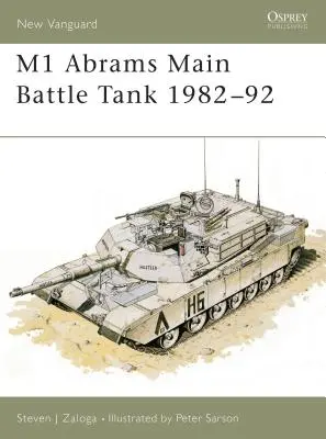 M1 Abrams fő harckocsi 1982-92 - M1 Abrams Main Battle Tank 1982-92