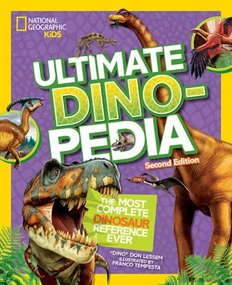 National Geographic Kids Ultimate Dinopedia, második kiadás - National Geographic Kids Ultimate Dinopedia, Second Edition