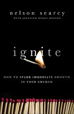 Ignite: Hogyan indítsunk be azonnali növekedést a gyülekezetünkben? - Ignite: How to Spark Immediate Growth in Your Church