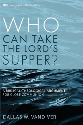 Ki veheti az úrvacsorát? - Who Can Take the Lord's Supper?