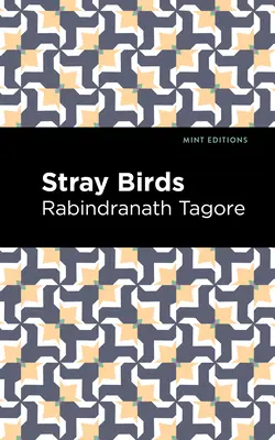 Zbloudilí ptáci - Stray Birds