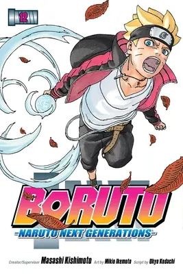 Boruto: Naruto Next Generations, 12. kötet, 12. kötet - Boruto: Naruto Next Generations, Vol. 12, 12