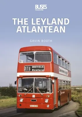 A Leyland Atlantean - The Leyland Atlantean