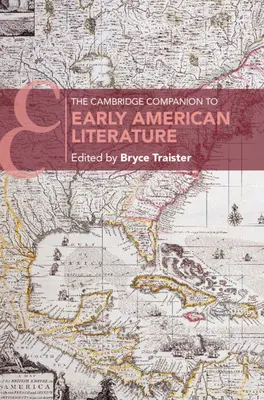 The Cambridge Companion to Early American Literature (A korai amerikai irodalom cambridge-i kísérője) - The Cambridge Companion to Early American Literature