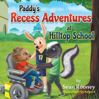 Paddy szünidei kalandjai a Hilltop iskolában - Paddy's Recess Adventures at Hilltop School