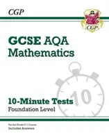 9-1. osztályos GCSE matematika AQA 10 perces tesztek - alapozás (válaszokkal együtt) - Grade 9-1 GCSE Maths AQA 10-Minute Tests - Foundation (includes Answers)
