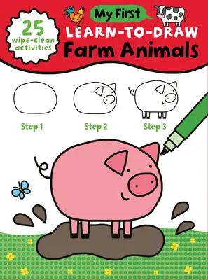 Az első rajzolni tanulásom: Farmállatok: (25 letörölhető tevékenység + száraz radír filctoll) - My First Learn-To-Draw: Farm Animals: (25 Wipe Clean Activities + Dry Erase Marker)