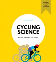 Kerékpáros tudomány - Hogyan működik együtt a versenyző és a gép - Cycling Science - How rider and machine work together