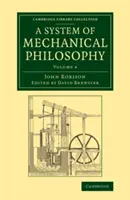 A mechanikus filozófia rendszere - A System of Mechanical Philosophy