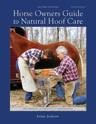 Lótulajdonosok útmutatója a természetes pataápoláshoz - Horse Owners Guide to Natural Hoof Care