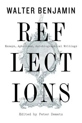 Reflections: Esszék, aforizmák, önéletrajzi írások - Reflections: Essays, Aphorisms, Autobiographical Writings