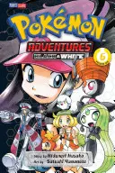 Pokmon Adventures: Fekete és Fehér, 6. kötet, 6 - Pokmon Adventures: Black and White, Vol. 6, 6