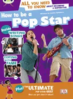 Bogárklub Független nem fikciós irodalom 5. évfolyam Blue A Hogyan legyek popsztár? - Bug Club Independent Non Fiction Year 5 Blue A How to be a Popstar