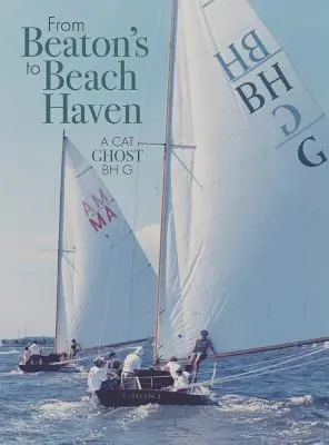 A Beaton's-tól Beach Haven-ig - From Beaton's to Beach Haven