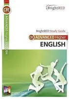 CFE Advanced Higher English Study Guide (Felsőfokú angol nyelvvizsga-tanulási útmutató) - CFE Advanced Higher English Study Guide