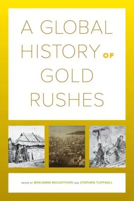 Az aranyláz globális története, 25 - A Global History of Gold Rushes, 25