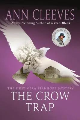 A varjúcsapda: Vera Stanhope első rejtélye - The Crow Trap: The First Vera Stanhope Mystery