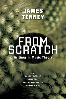 A semmiből: Writings in Music Theory - From Scratch: Writings in Music Theory