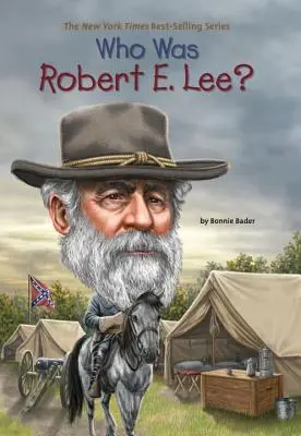 Ki volt Robert E. Lee? - Who Was Robert E. Lee?