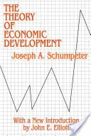 A gazdasági fejlődés elmélete - Theory of Economic Development