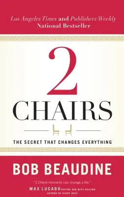 2 szék: A titok, ami mindent megváltoztat - 2 Chairs: The Secret That Changes Everything