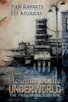 Az alvilág kutyái - Hounds of the Underworld