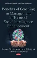 A coaching előnyei a menedzsmentben a szociális intelligencia fejlesztése szempontjából - Benefits of Coaching in Management in Terms of Social  Intelligence Enhancement