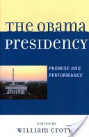 Az Obama-elnökség: Ígéret és teljesítmény - The Obama Presidency: Promise and Performance