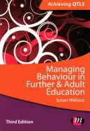 Viselkedésmenedzsment a továbbképzésben és a felnőttképzésben - Managing Behaviour in Further and Adult Education