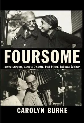 Négyes: Stieglitz, Georgia O'Keeffe, Paul Strand, Rebecca Salsbury. - Foursome: Alfred Stieglitz, Georgia O'Keeffe, Paul Strand, Rebecca Salsbury