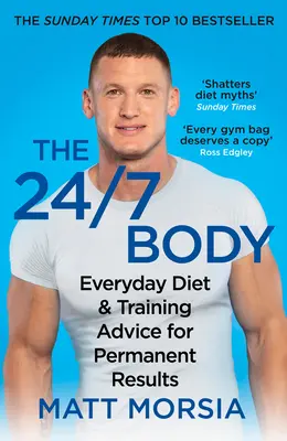 A 24/7 test - The 24/7 Body