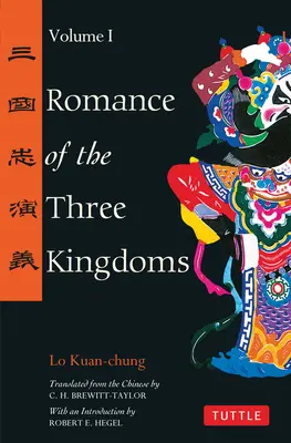 A három királyság románca 1. kötet - Romance of the Three Kingdoms Volume 1